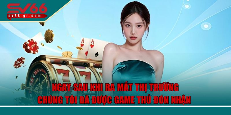 SV66 - Nhà Cái Cá Cược Thể Thao Xanh Chín, Bậc Nhất Châu Á 274 Ngay sau khi ra mắt thị trường, chúng tôi đã được game thủ đón nhận