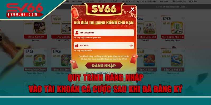 SV66 - Nhà Cái Cá Cược Thể Thao Xanh Chín, Bậc Nhất Châu Á 279 Quy trình đăng nhập vào tài khoản cá cược sau khi đã đăng ký
